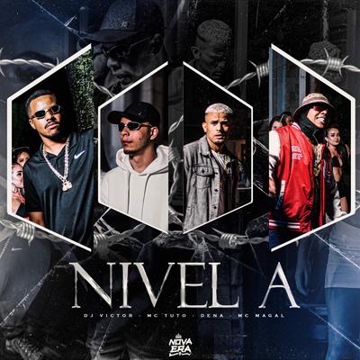 Nível A By Mc Dena, MC Tuto, Mc Magal's cover