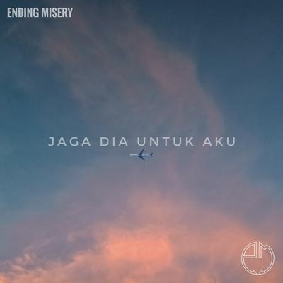 Jaga Dia Untuk Aku's cover