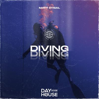 Diving By Matt Dybal's cover