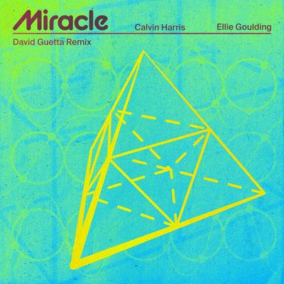 Miracle (David Guetta Remix) By Ellie Goulding, Calvin Harris, David Guetta's cover