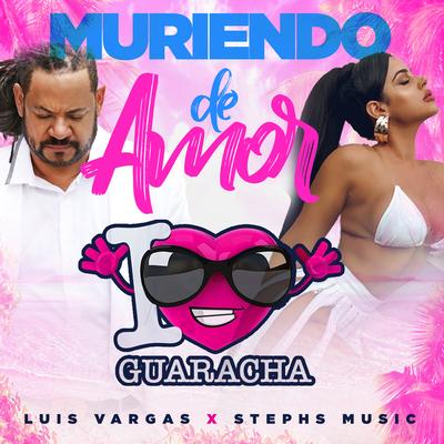 Muriendo de Amor By 4F music, Luis Vargas, Stephanie Acevedo's cover
