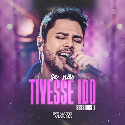 Se Não Tivesse Ido (Sessions 2)'s cover