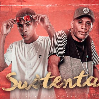 Sustenta By Neguin da Base, Mc Gw's cover