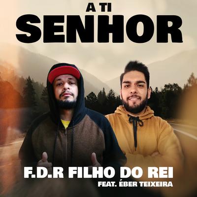 F.D.R Filho do Rei's cover