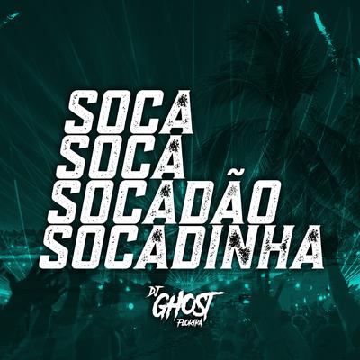 Soca Soca Socadão Socadinha (Rave Funk)'s cover