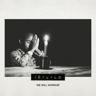 Nkosi Bhek'ibandla By We Will Worship's cover