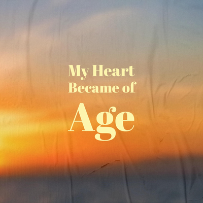 My Heart Became of Age's cover