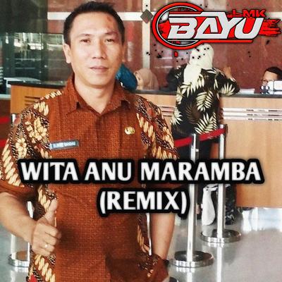 WITA ANU MARAMBA (Remix)'s cover