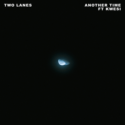Another Time By TWO LANES, Kwesi's cover