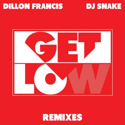 Get Low (Neo Fresco Remix) By DJ Snake, Dillon Francis, Neo Fresco's cover