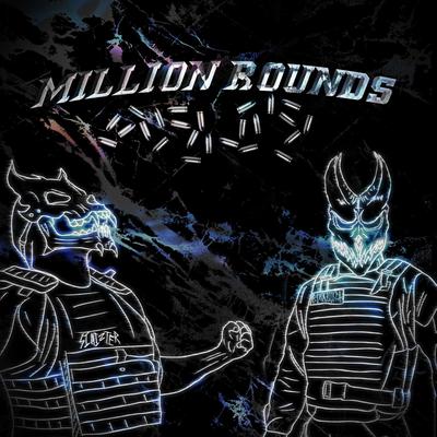 MILLION ROUNDS By BLXCKBUSTA, Sinizter's cover