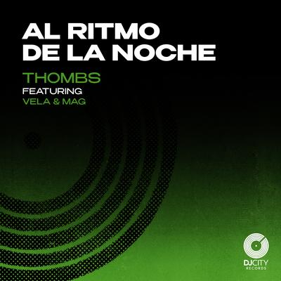 Al Ritmo De La Noche (feat. Vela, MAG)'s cover