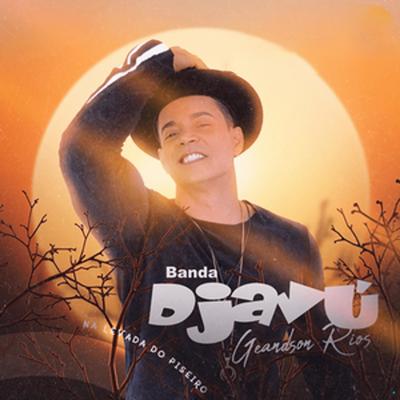 Sextou By Banda Djavú, Geandson Rios's cover