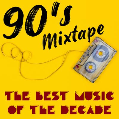 90's Mixtape (The Best Music of the Decade)'s cover