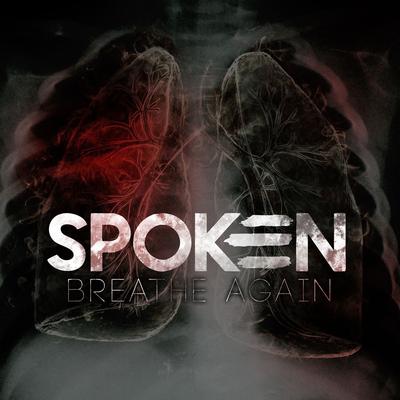 Breath Again By Spoken's cover