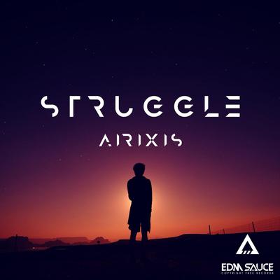 Struggle By Airixis's cover