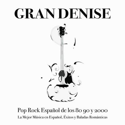 Pop Rock Español de los 80 90 y 2000: La Mejor Música en Español, Éxitos y Baladas Románticas's cover