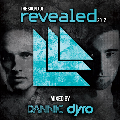 The Sound Of Revealed 2012 (Mixed By Dannic & Dyro)'s cover