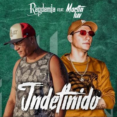 Indefinido By Rapdemia, Martin Luv's cover