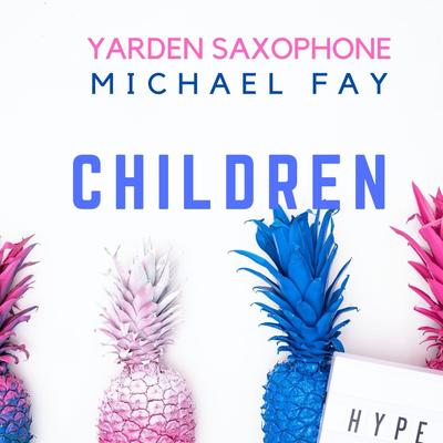 Children By Michael FAY, Yarden Saxophone's cover