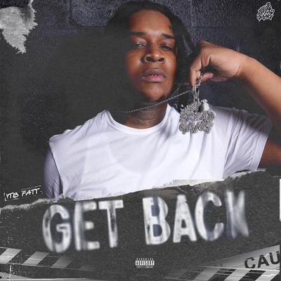 Get Back By YTB Fatt's cover