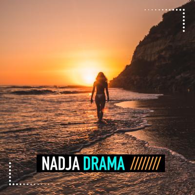 Drama (Party Edit) By Nadja's cover
