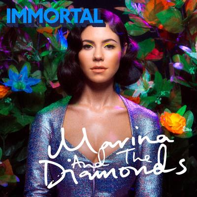 Immortal By MARINA's cover