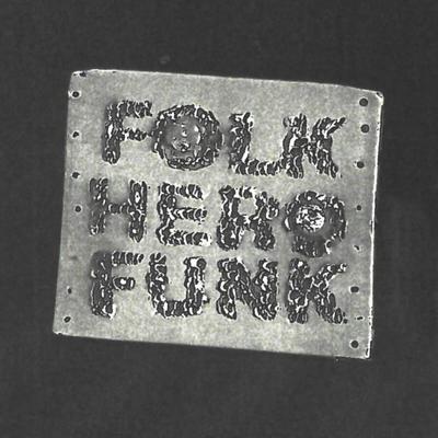 Folk Hero Funk's cover