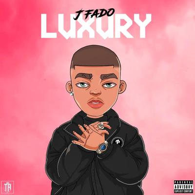 Luxury By J Fado's cover