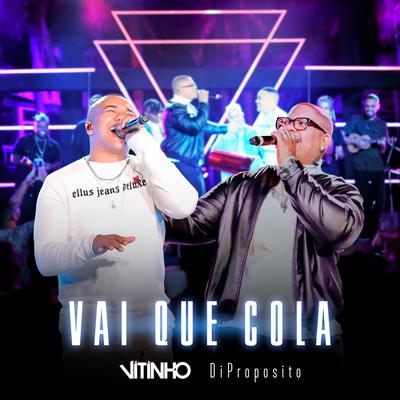 Vai Que Cola (Ao Vivo)'s cover