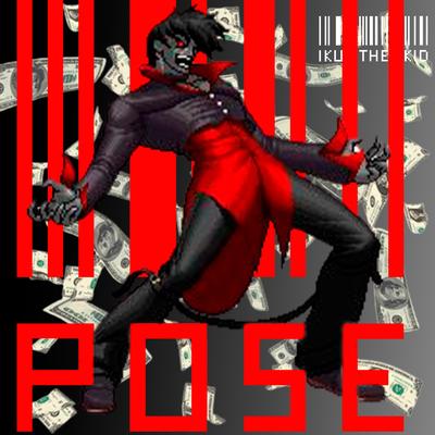 Pose By IKU THE KID's cover