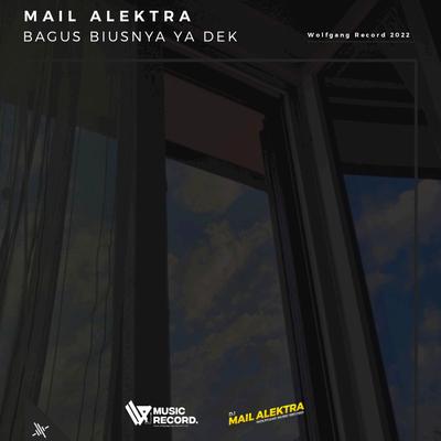 Bagus bius nya By MAIL ALEKTRA's cover