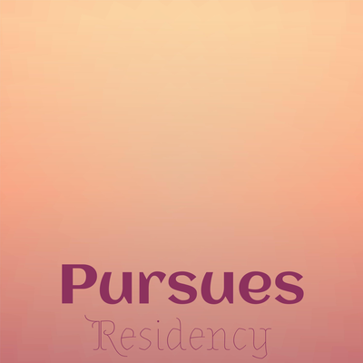 Pursues Residency's cover