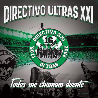 Largo Tudo para Te Ver By Directivo Ultras XXI's cover
