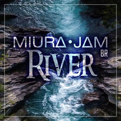 River (Vinland Saga 2) By Miura Jam BR's cover