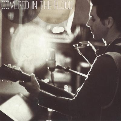Covered in the Flood's cover