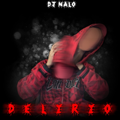 DELIRIO SONORO By Dj Nalo's cover