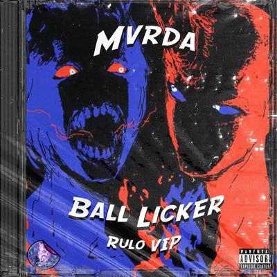 BALL LICKER (VIP Edit)'s cover