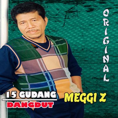 15 GUDANG DANGDUT MEGGI Z's cover