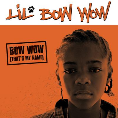 Bow Wow (That's My Name) (LP Radio Edit) By Bow Wow's cover