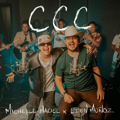 CCC By Michelle Maciel, Eden Muñoz's cover