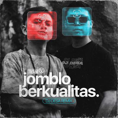 Jomblo Berkualitas (Remix)'s cover