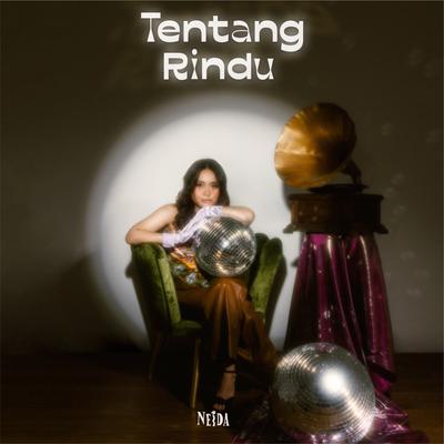 Tentang Rindu By Neida Aleida, Neida's cover