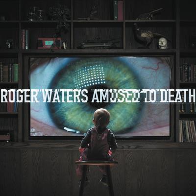 Amused to Death By Roger Waters's cover