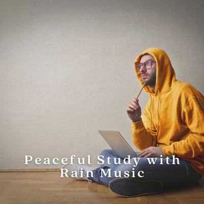Peaceful Study with Rain Music's cover
