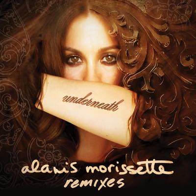 Underneath (John Dahlback Remix Edit) By Alanis Morissette's cover