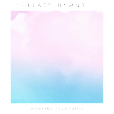 Lullaby Hymns II (Instrumental)'s cover