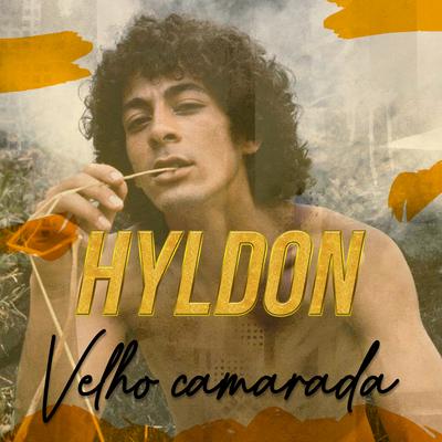 Velho Camarada By Hyldon, Guinho Tavares's cover