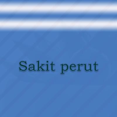 Sakit Perut's cover