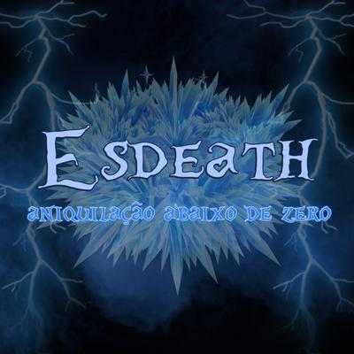 Esdeath: Aniquilação Abaixo de Zero By Babits's cover